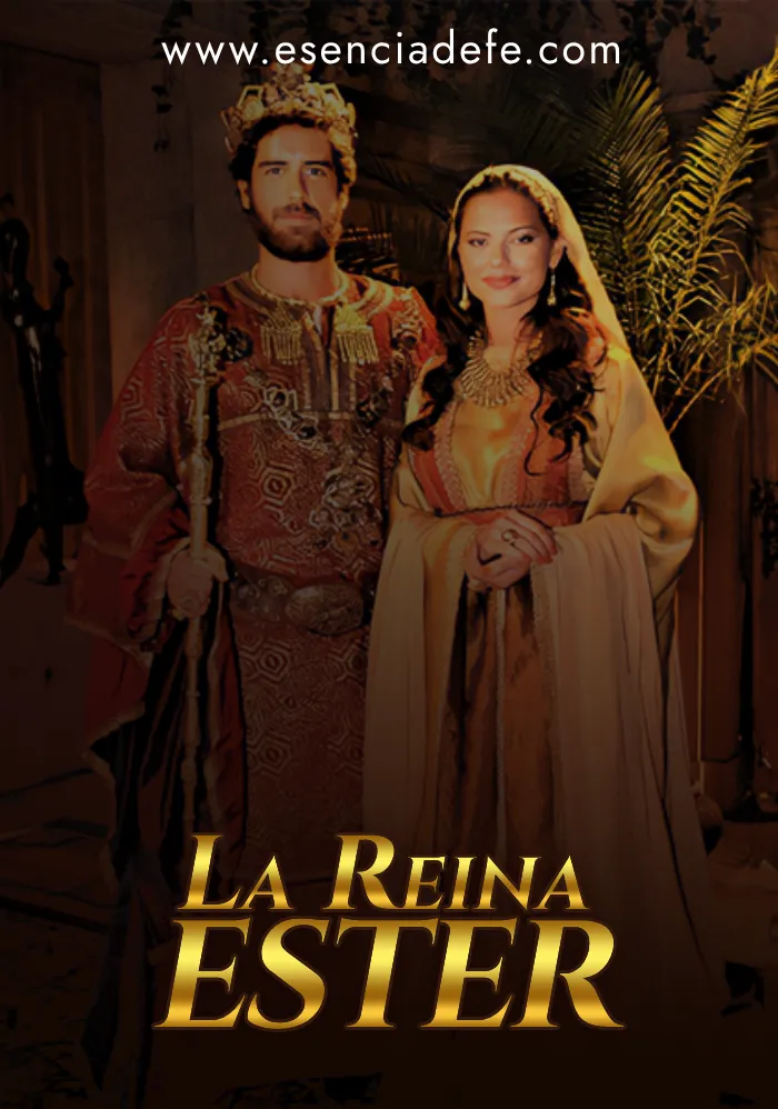 La Reina Ester Serie La Reina Ester